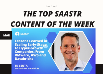 Principal contenido de SaaStr de la semana: VMware, AWS y Databricks, cofundador y vicepresidente de ventas de GUIDEcx, taller el miércoles, sesiones de SaaStr APAC y más.