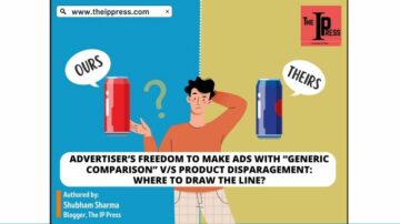 Advertiser’s Freedom to Make Ads with “Generic Comparison” V/S Product Disparagement: Where to Draw the Line?