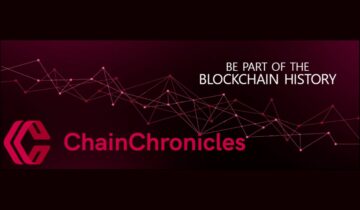 EverdreamSoft משיקה את ChainChronicles NFTs לציון אירועי Blockchain היסטוריים