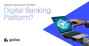 Πώς επιλέγετε την καλύτερη πλατφόρμα Digital Banking;