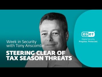 Hindari penipuan pajak – Seminggu dalam keamanan bersama Tony Anscombe