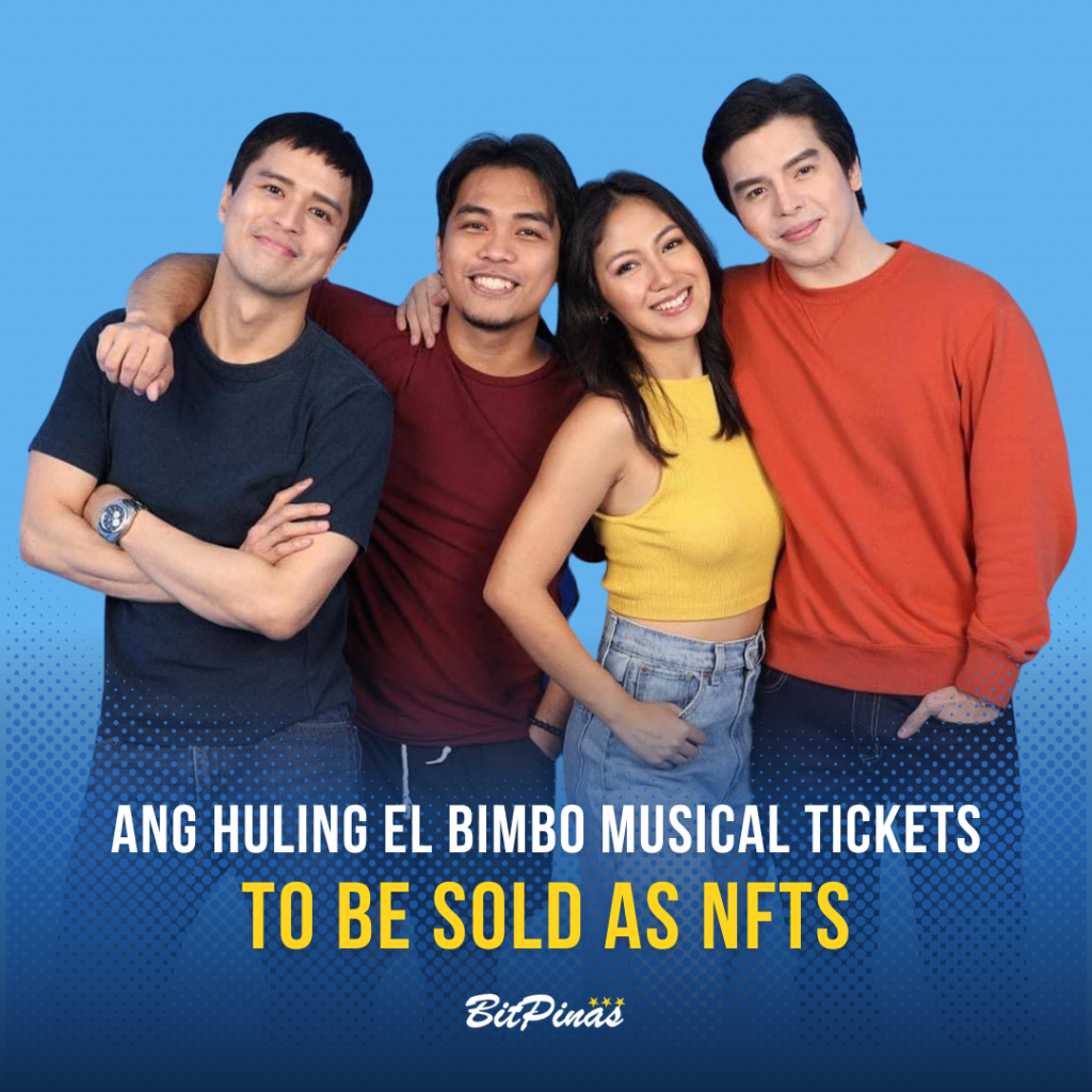 Las entradas para el musical de Ang Huling El Bimbo se venderán como NFT en Mintoo