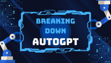 Breaking Down AutoGPT - KDnuggets