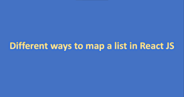 React JS میں فہرست کا نقشہ بنانے کے مختلف طریقے
