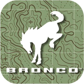 福特的新 Bronco 应用程序可以带您进入冒险世界（或至少是一个大陆）