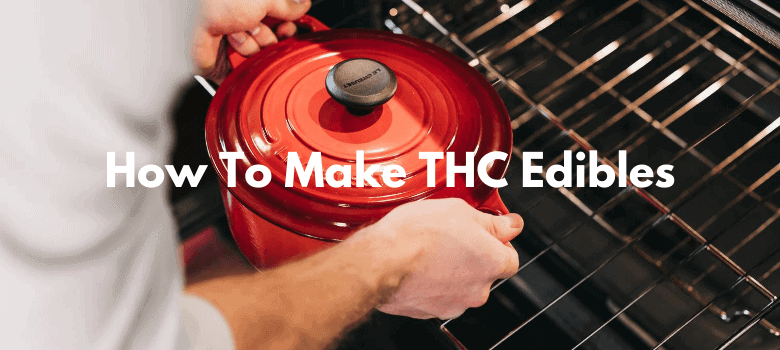 איך להכין THC מאכלים: המדריך שלך למאכלי DIY - היי מרי ג'יין ®