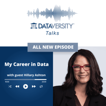 My Career in Data Episode 32: Hillary Ashton, Chief Product Officer, Teradata
