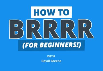 The Beginner's Guide to “Infinite Investing” με τη μέθοδο BRRRR