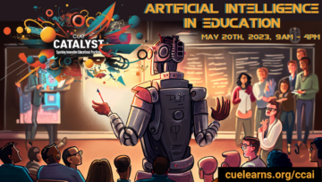 Vandaag is de laatste dag om u te registreren voor CUE's Artificial Intelligence in Education-evenement dat morgen plaatsvindt!