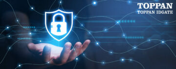 Το TOPPAN IDGATE προσφέρει εξαιρετικά ασφαλή έλεγχο ταυτότητας για την ψηφιακή τραπεζική