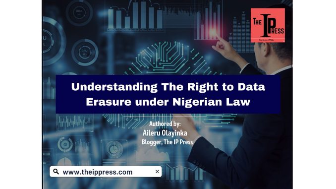 Understanding The Right to Data Erasure under Nigerian Law