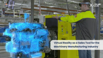 Virtuaalitodellisuus myyntityökaluna koneenvalmistusteollisuudelle - Augray-blogi