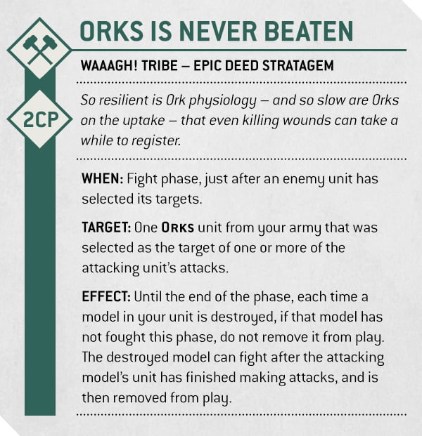 Warhammer 40k Orks Faction Focus Orks is never beaten Stratagem