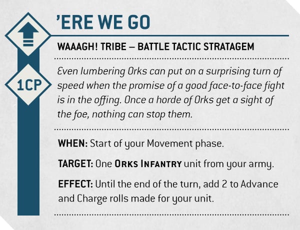 Warhammer 40k Orks Faction Focus 'Ere we go Stratagem