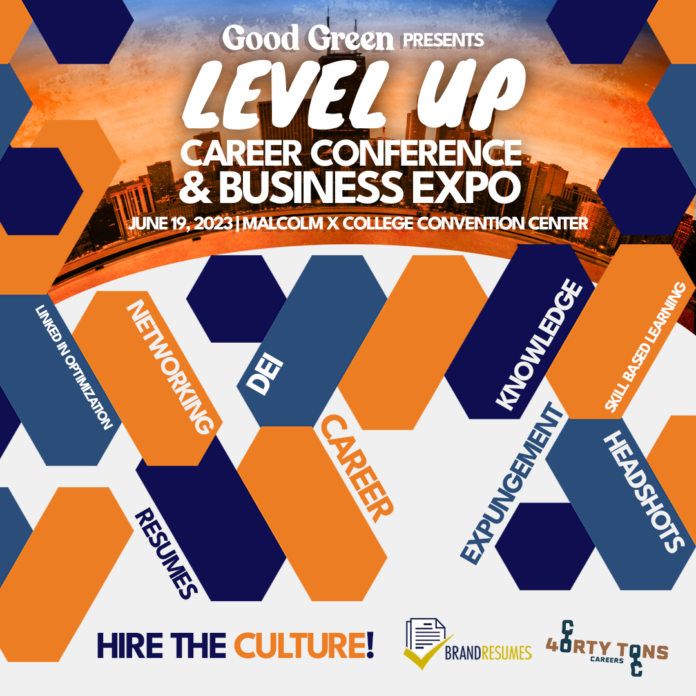 40 Tons and Good Green Bring Level Up Career Conference to Chicago on