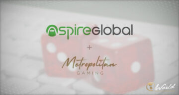 Aspire Global、Metropolitan Gamingとの提携により英国での存在感を拡大