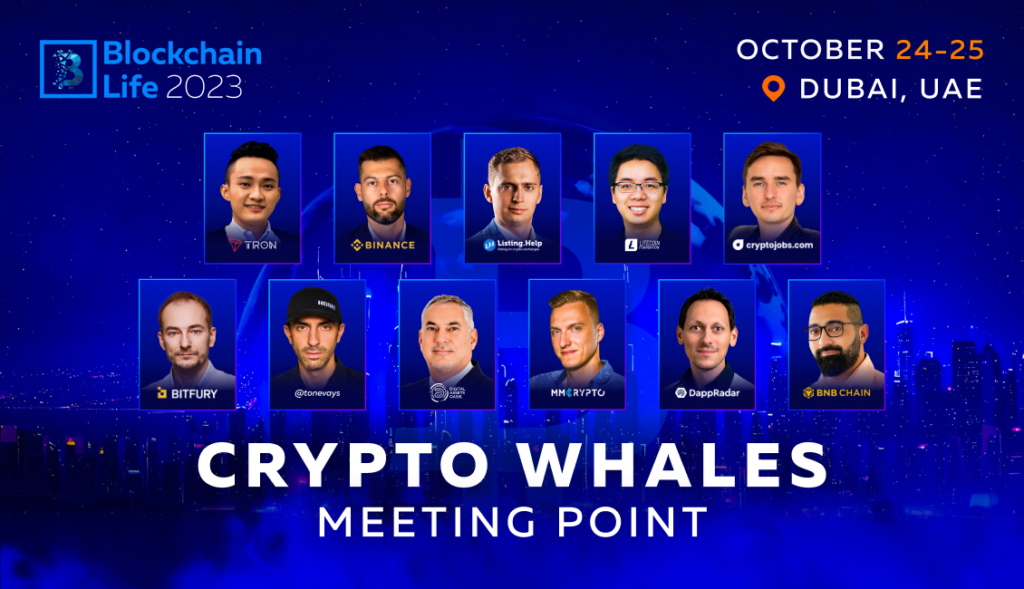 Crypto Whales збираються на Blockchain Life 2023 у Дубаї - CryptoCurrencyWire