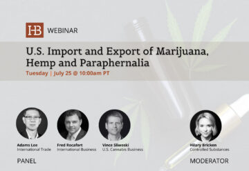 BEZPŁATNE seminarium internetowe, 25 lipca: Import i eksport marihuany, konopi i akcesoriów do USA