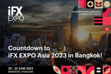 iFX EXPO Châu Á 2023 quay trở lại Bangkok chỉ còn vài tuần nữa là sự kiện diễn ra