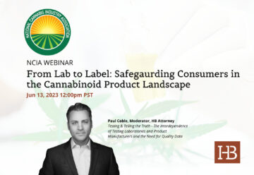 NCIA Event, June 13: Paul Coble Moderates Panel on Testing and Labeling for "Minor Cannabinoid" Products