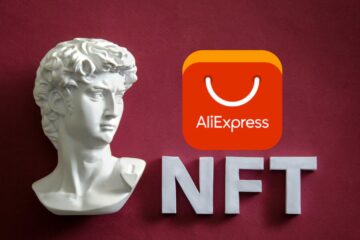 NFTs for outside China sales to launch on Alibaba’s e-commerce platform AliExpress