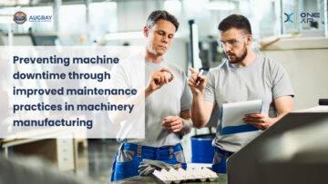 機械製造におけるメンテナンス慣行の改善による機械のダウンタイムの防止 - Augray Blog