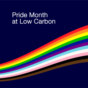 Pride Month at Low Carbon - Att fira mångfald och stödja LGBTQIA+-gemenskapen - 1 | Låg koldioxid