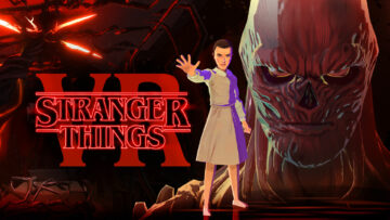 „Stranger Things VR” va fi lansat pe căștile VR majore în această toamnă, un nou trailer de joc aici