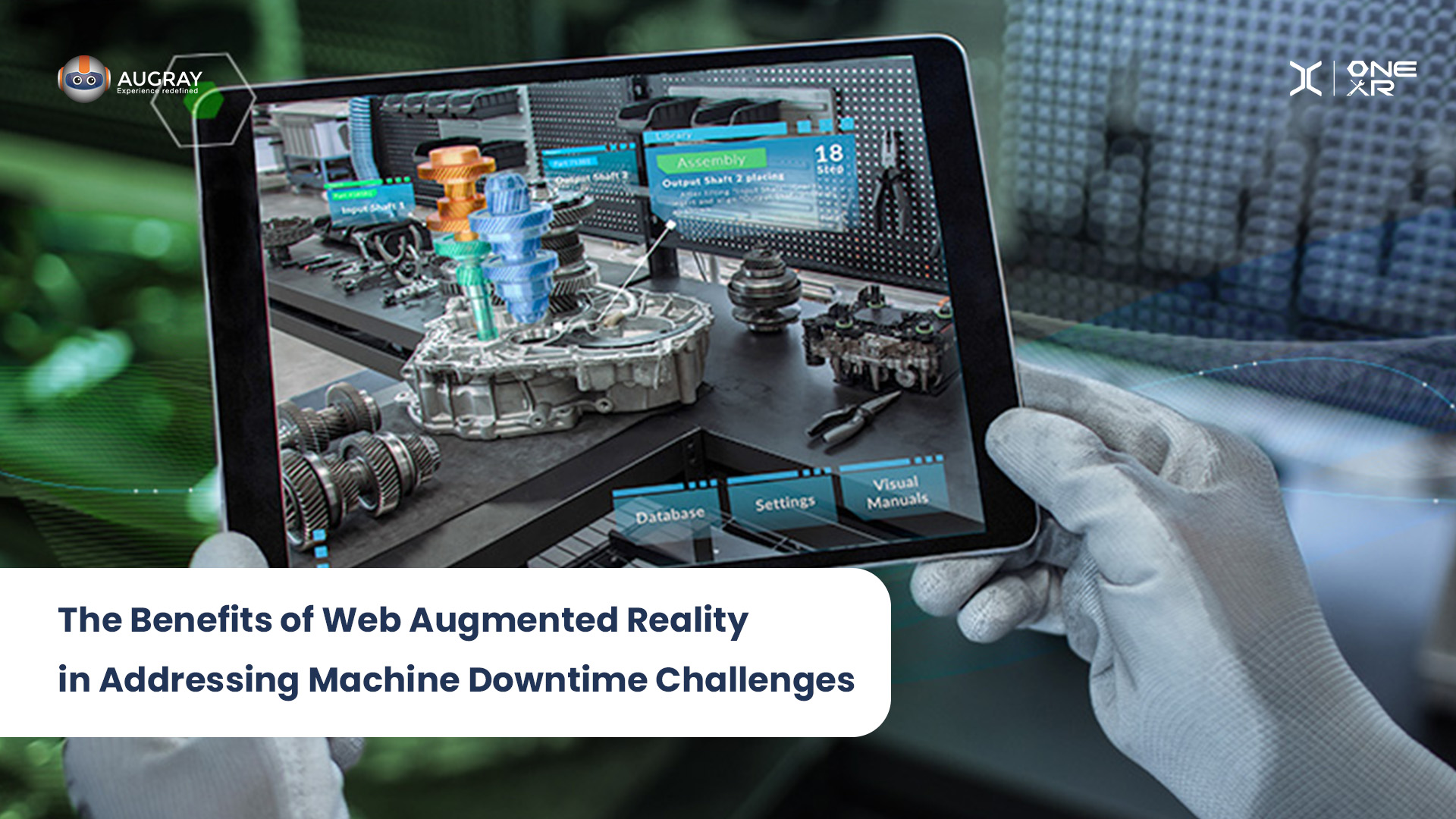 The Benefits of Web Augmented Reality in Addressing Machine Downtime Challenges  - Augray Blog