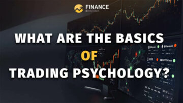 Quali sono le basi della psicologia del trading?
