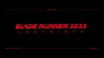 Blade Runner 2033: Labyrinth تمثل أول لعبة من صنع Annapurna Interactive