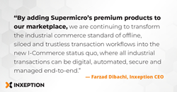 Inxeption نے اپنے پہلے ہارڈویئر سپلائر کے طور پر Supermicro کے ساتھ مصنوعی ذہانت کا بازار شروع کیا