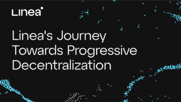 Linea's reis naar progressieve decentralisatie: de sleutel tot het minimaliseren van vertrouwen met zero-knowledge-technologie