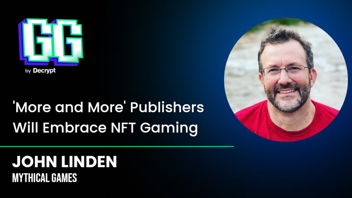 'More and More' Game Publishers Will Embrace NFTs: Mythical Games CEO - Decrypt