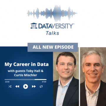 My Career in Data Episode 40: Toby Hall & Curtis Mischler, Roosevelt Innovations – DATAVERSITY