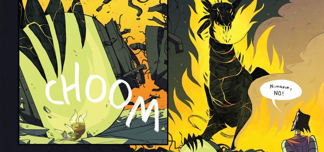 Na dwóch panelach z komiksu Nimona, czarna, płonąca smocza wersja Nimony przewraca do góry nogami pojemnik klasy zielonej, w którym znajduje się mała dziewczynka Nimony, z ogromnym efektem dźwiękowym CHOOM. Spowity ogniem patrzy na rycerza Ballistera Czarnego Serca, który krzyczy: „Nimona, NIE!”