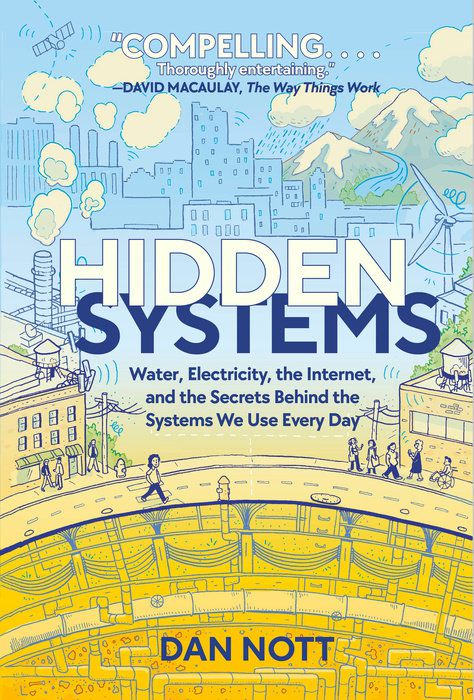 Drawn figures stroll around a city street, with the underground, building, and weather infrastructure illustrated around them on the cover of Hidden Systems. 