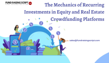 آليات الاستثمار المتكرر في منصات التمويل الجماعي في الأسهم والعقارات