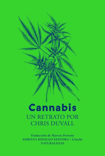 Un Nuevo Libro Explora la Historia Cultural y Geográfica del Cannabis: ‘Tengo Sentimientos Encontrados con la Legalización’, dice su Autor | High Times