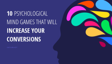 10 ψυχολογικά παιχνίδια μυαλού που θα αυξήσουν τις μετατροπές σας