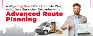 4 Ways to Achieve Smoother Deliveries with Advanced Route Planning