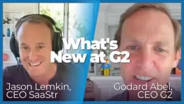 A Deep Dive Into G2, The Power Of AI, Going Multi-Product, And The 2023 Ecosystem with G2 CEO Godard Abel