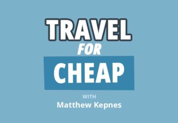Can’t Afford to Travel? Nomadic Matt Says You’re (Probably) Wrong