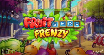 Khám phá đường phố Ý và thử trái cây lạ trong Cửa hàng trái cây Frenzy phát hành mới nhất của NetEnt