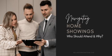 Navigating Home Showings: Who Should Attend and Why?