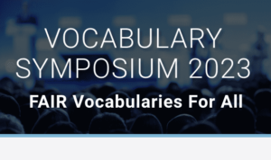 EN UKE IGJEN! 2023 Vocabulary Symposium: FAIR Vocabularies For All: innkalling til presentasjoner, frist 15. august - CODATA, The Committee on Data for Science and Technology