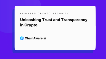 Frigør tillid og gennemsigtighed i krypto: Introduktion af ChainAware.ai