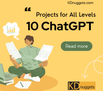 Ściągawka 10 projektów ChatGPT - KDnuggets
