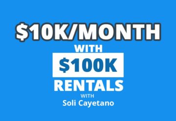 $10K/Month at 25 Years Old by Buying $100K Properties