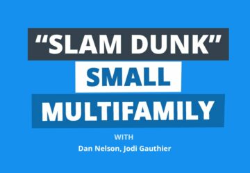 2 “Slam Dunk” Small Multifamily Deals in 2023